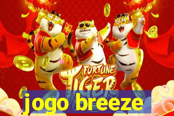 jogo breeze